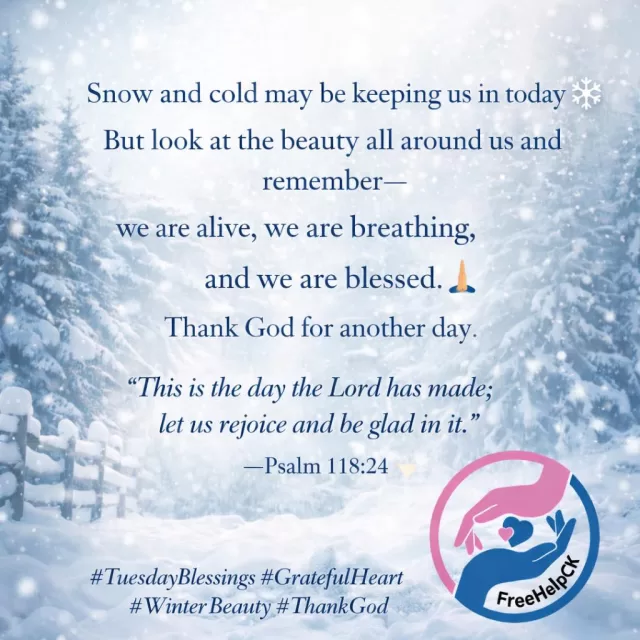 Snow and cold may be keeping us in today ❄️
But look at the beauty all around us and remember—
we are alive, we are breathing, and we are blessed. 🙏
Thank God for another day.

“This is the day the Lord has made; let us rejoice and be glad in it.”
— Psalm 118:24 ✨

#TuesdayBlessings #GratefulHeart #WinterBeauty #ThankGod