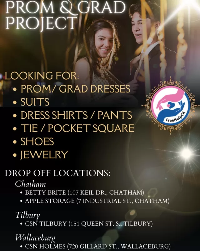 It’s Prom & Grad Season!✨🎓

That means we’re getting the shop ready for another magical year of FreeHelpCK’s Prom & Grad Project💃🏼

We’re currently in the collection stage, and we’re looking for your gently loved closet treasures! Do you have a dress you wore once, an old bridesmaid gown, or a suit that no longer fits? Your donation could help make a student’s milestone moment truly unforgettable💫

👠Items we are currently in need of:
• Dresses
• Suits
• Dress Shirts / Pants
• Ties / Pocket Squares
• Shoes
• Jewellery

Drop-off locations:
📍 Chatham
	• Betty Brite Dry Cleaners & Coin Laundry (107 Keil Dr., Chatham)
	• Apple Self Storage (7 Industrial St.)

📍 Tilbury
	• CSN Tilbury (151 Queen St. S., Tilbury)

📍 Wallaceburg
	• CSN Holmes (720 Gillard St., Wallaceburg)

#FreeHelpCK #Prom #Grad #DonationsNeeded #chathamkent