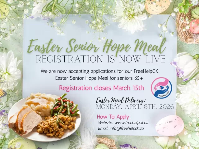 This Easter, FreeHelpCK is proud to host our annual Easter Senior Hope Meal 🐣🍽️ , bringing warmth, nourishment, and connection to seniors in our community 💛

Holidays can be especially difficult for seniors facing limited mobility, fixed incomes, or isolation. Our goal is simple, to ensure every senior feels remembered, valued, and cared for.

Registration Open: March 1st – March 15th, 2026

Easter Meal Delivery Date: Monday, April 6th, 2026
⏰ Time: 10:00 AM – 1:00 PM
**Seniors must be home during delivery hours**

To qualify, seniors must be 65+, live alone with no in-home care or family support, and be unable to get out. Please visit our website to review full eligibility criteria.

How To Apply:
📧 Email: info@freehelpck.ca
🌐 Register online: https://freehelpck.ca/our-programs/senior-programs/easter-senior-hope-meal/

Let’s make Easter brighter together 🌸
#Easterseniorhopemeal #freehelpck #helpingseniors #easter