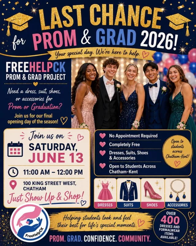 LAST CHANCE FOR PROM & GRAD 2026! ✨🎓

Need a dress, suit, shoes, or accessories for your upcoming Prom or Graduation? We’ve got you covered!

📅 Saturday, June 13th
⏰ 11:00 AM – 12:00 PM
📍 100 King Street West, Chatham

• No appointment required
• Completely free
• Open to students across Chatham-Kent

Our goal is simple: to ensure every student has the opportunity to feel confident and celebrated on their special day👠✨

#FreeHelpCK #PromAndGradProject #Prom2026 #Grad2026 #ChathamKent