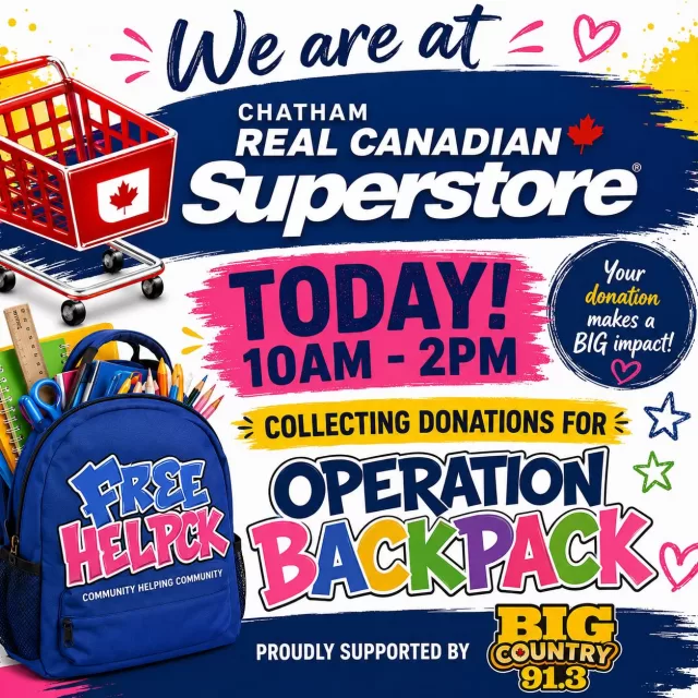 WE’RE AT CHATHAM SUPERSTORE TODAY! 🎒

Stop by today from 10AM–2PM as we collect donations for FreeHelpCK’s Operation Backpack alongside Big Country 91.3FM CFCO! 📚✏️

Every backpack, school supply and donation helps us make sure local children head back to school feeling prepared, confident and supported✨

Come say hello, make a donation and help us fill backpacks with everything local students need for a great start to the school year!

📍Real Canadian Superstore – Chatham
⏰ Today | 10AM–2PM