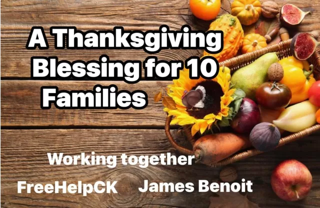 🦃🍂 A Thanksgiving Blessing for 10 Families 🍂🦃

Thanksgiving is about gratitude, kindness, and gathering around the table with those we love. But we know that with food insecurity and rising costs, putting a holiday meal on that table can be difficult. ❤️

FreeHelpCK is giving away 10 turkey/ham meal boxes for families to prepare and enjoy together at home. We will select 10 families to receive this Thanksgiving blessing.

We’re grateful to be partnering with James Benoit to make these meal boxes an even bigger blessing! Together, this is one small way we can give back and help families enjoy a special meal and make memories.

🍁 To enter, simply tell us in the comments: What does Thanksgiving mean to you?

You do not need to share your personal circumstances—just what this holiday means to your heart.

📣 Winners will be announced Friday, October 9.
📍 Selected families must be able to pick up their meal box in Chatham on Saturday, October 10, at 10 a.m.

Everyone deserves kindness, connection, and a place at the table. ❤️

#FreeHelpCK #ThanksgivingBlessing #CommunityCaring #FoodSecurity