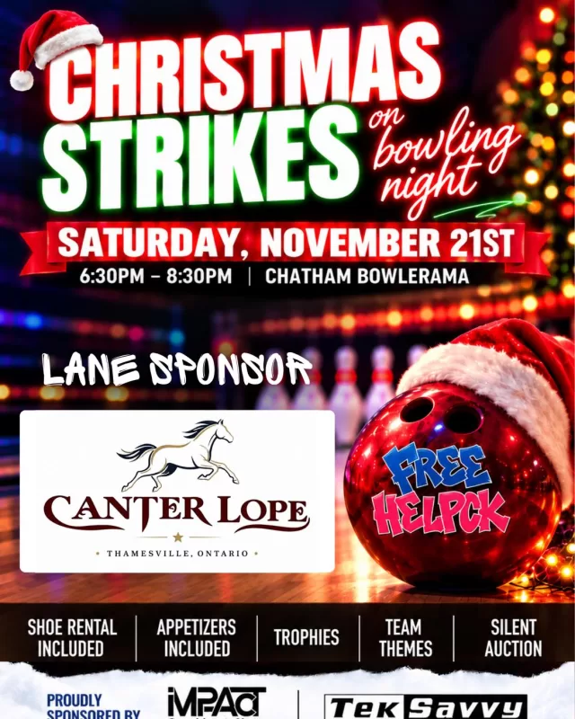 🎳 A huge THANK YOU to Canter Lope for being a Lane Sponsor for FreeHelpCK’s Christmas Strikes Bowling Tournament! ❤️🎄

Your generosity and support are helping us make Christmas a little brighter for local youth through our Holiday Hope Program!

🎳 There’s still time to get involved!

Gather your friends, family, or coworkers and register a team for a fun evening of bowling, appetizers, and giving back!

📅 Saturday, November 21st
📍 Chatham Bowlerama

Whether you want to register a team or sponsor a lane, we’d love to have you join us!

🎄 Register today and help us make a difference this Christmas!

🔗 https://freehelpck.ca/fundraising/christmas-strikes-on-bowling-night/

#FreeHelpCK #ChristmasStrikes #HolidayHope #BowlingForACause #ChathamKent